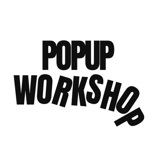 Popup Workshop